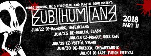 Subhumans Tour 2018 - part 2